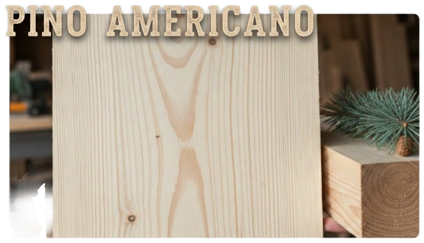 Madera de Pino Americano